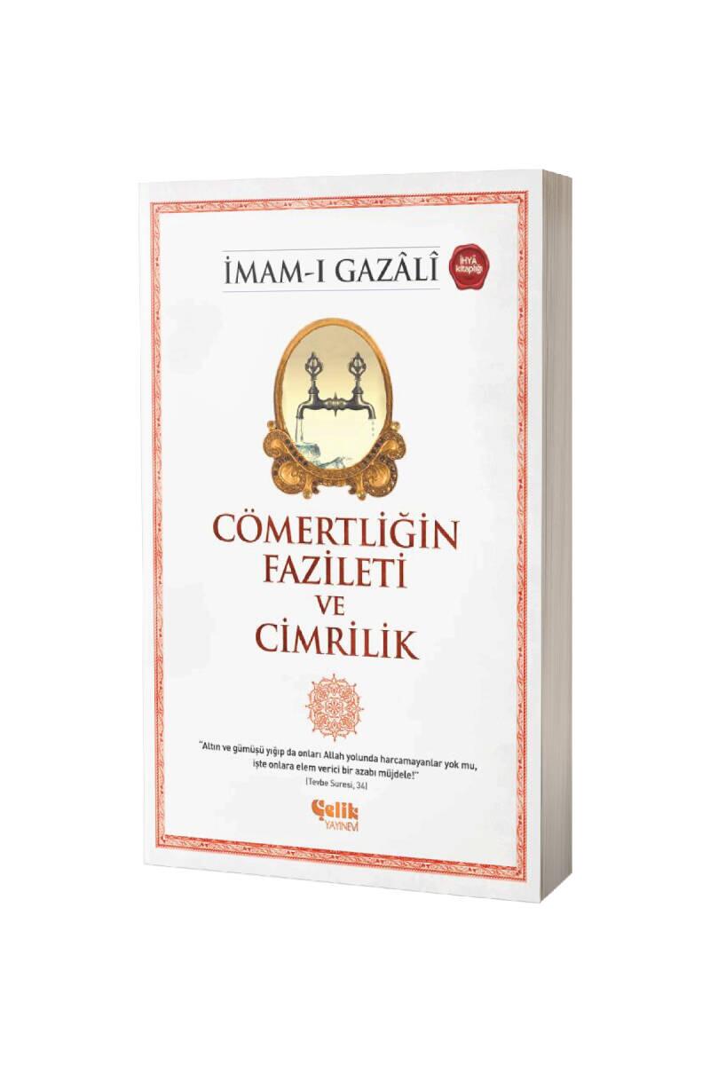 Cömertliğin Fazileti Ve Cimrilik - 1