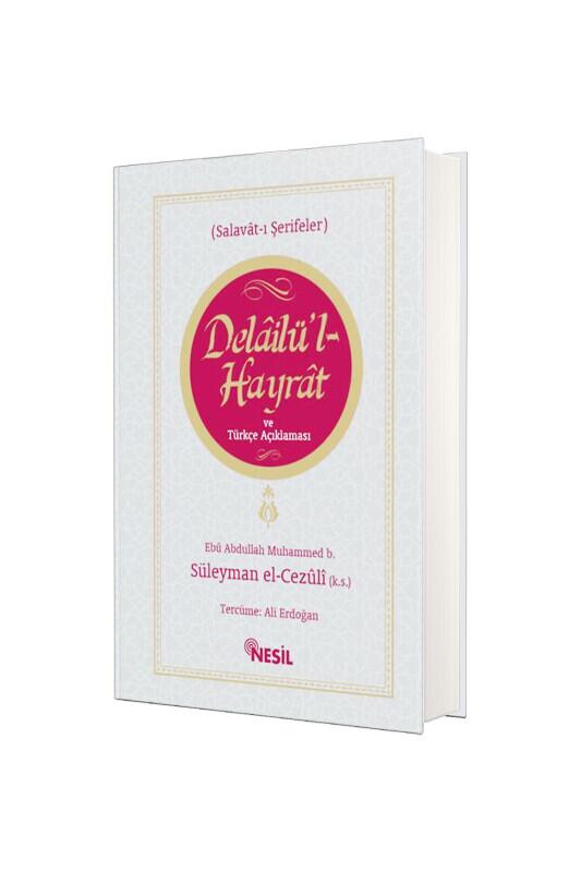 Delailül Hayrat Ve Türkçe Açıklaması - Nesil Yayınları