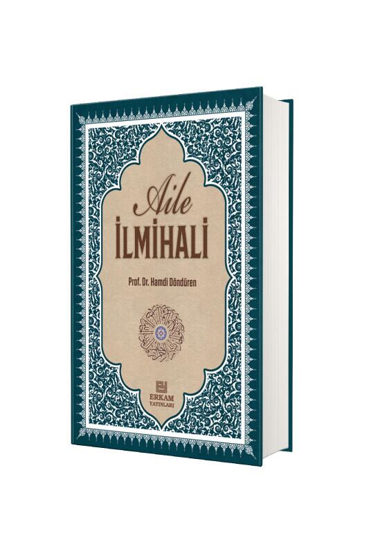 Delilleriyle Aile İlmihali - Erkam Yayınları