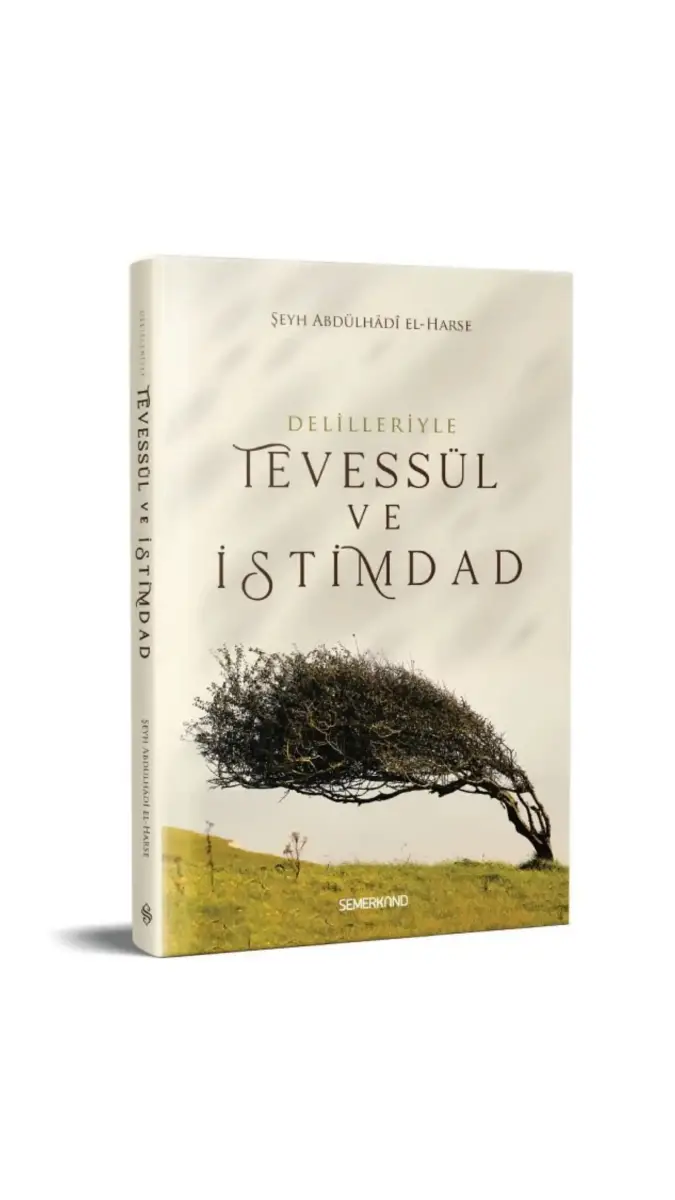 Delilleriyle Tevessül ve İstimdad - 1