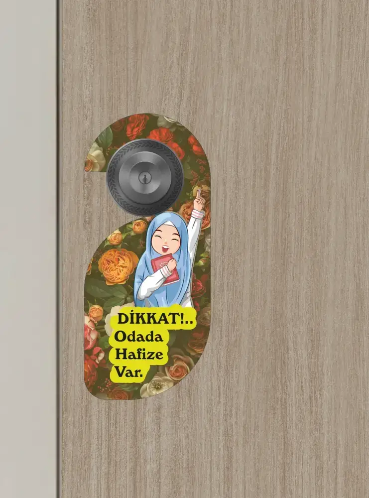 Dikkat!.. Odada Hafıze Var Kapı Askısı Kapı Uyarı Levhası - 3