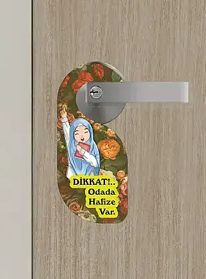 Dikkat!.. Odada Hafıze Var Kapı Askısı Kapı Uyarı Levhası - 4