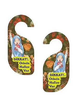 Dikkat!.. Odada Hafıze Var Kapı Askısı Kapı Uyarı Levhası - 7