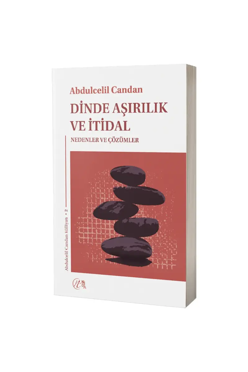 Dinde Aşırılık ve İtidal - 1