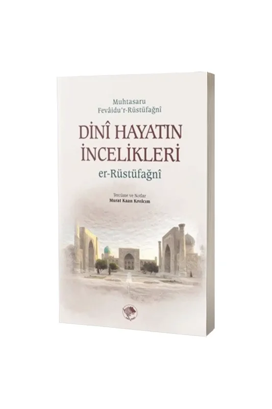 Dini Hayatın İncelikleri - Şamil Yayınları