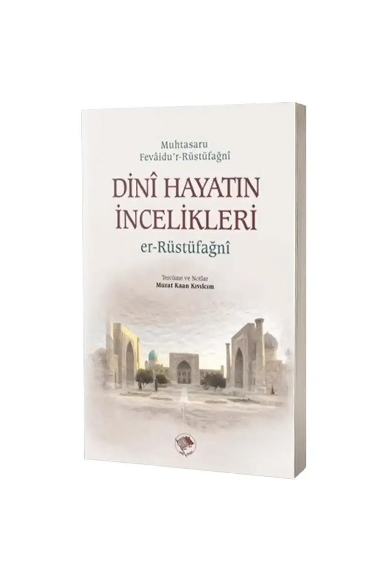 Dini Hayatın İncelikleri - 1