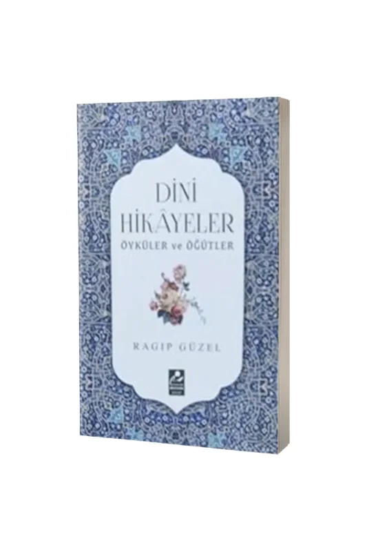 Dini Hikayeler Öyküler ve Öğütler - Mercan Kitap