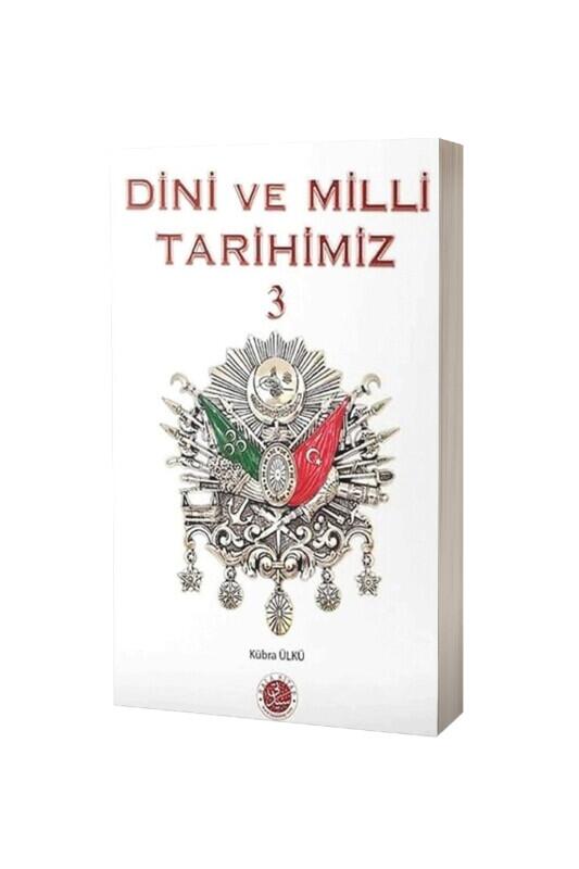 Dini Ve Milli Tarihimiz 3 - Hala Kitap