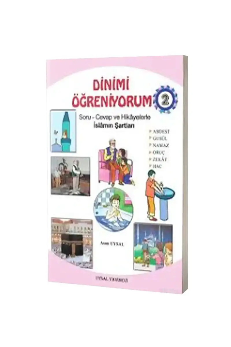 Dinimi Öğreniyorum 2 İslamın Şartları - 1