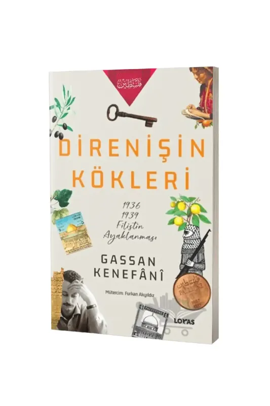Direnişin Kökleri - Loras Yayınları
