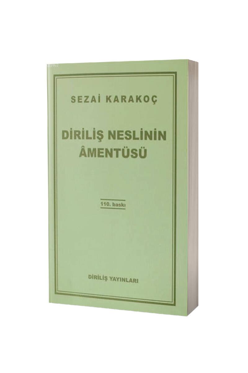 Diriliş Neslinin Amentüsü - 1