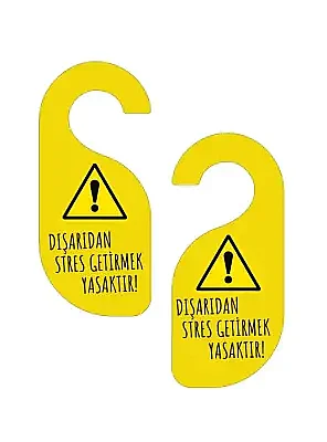 Dışarıdan Stres Getirmek Yasaktır Kapı Askısı Kapı Uyarı Levhası - 2