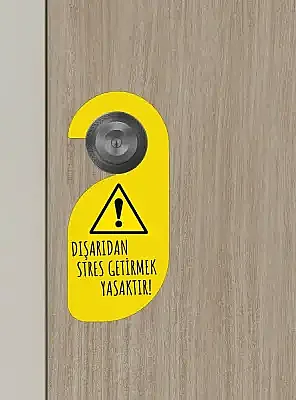 Dışarıdan Stres Getirmek Yasaktır Kapı Askısı Kapı Uyarı Levhası - 6