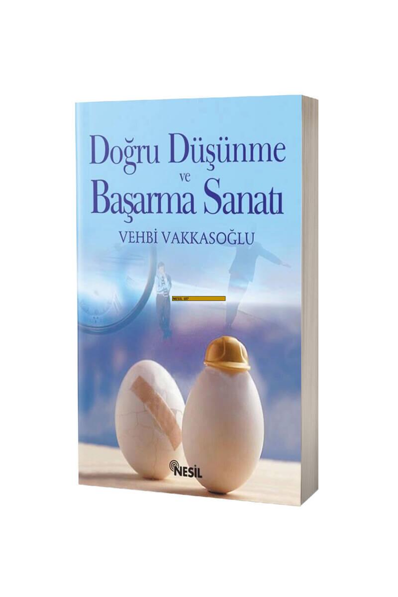 Doğru Düşünme Ve Başarma Sanatı - 1