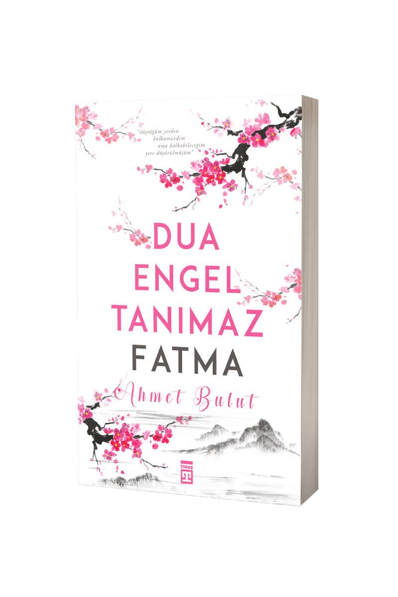 Dua Engel Tanımaz Fatma - 1