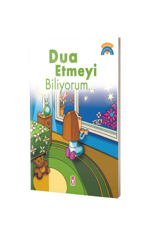 Dua Etmeyi Biliyorum - Timaş Çocuk Yayınları