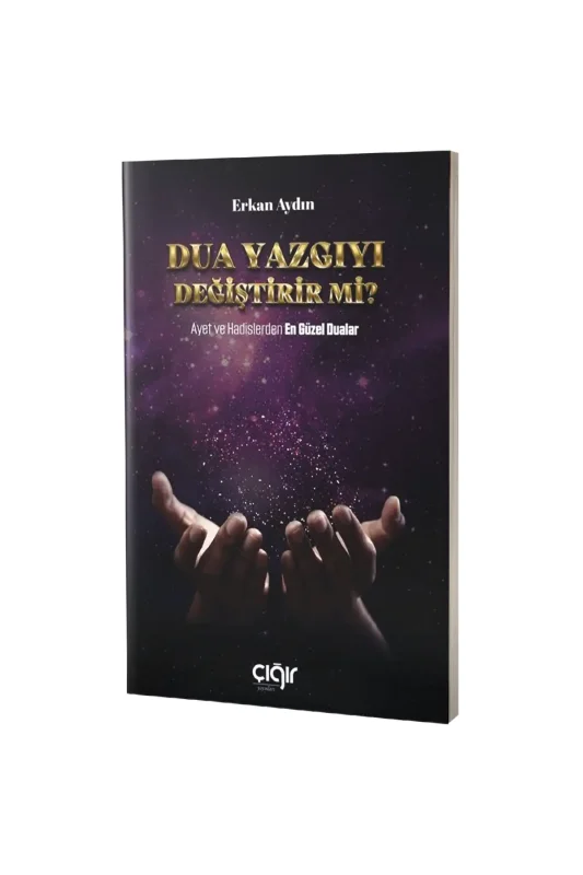 Dua Yazgıyı Değiştirir Mi? - Çığır Yayınları
