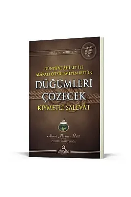 Düğümleri Çözecek Kıymetli Salevat - 2