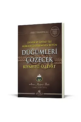 Düğümleri Çözecek Kıymetli Salevat - 3