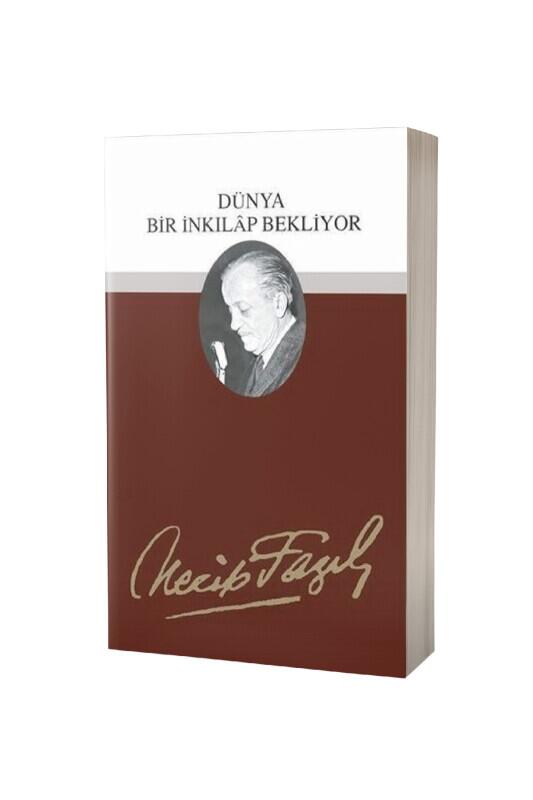 Dünya Bir İnkılap Bekliyor - Büyük Doğu Yayınları