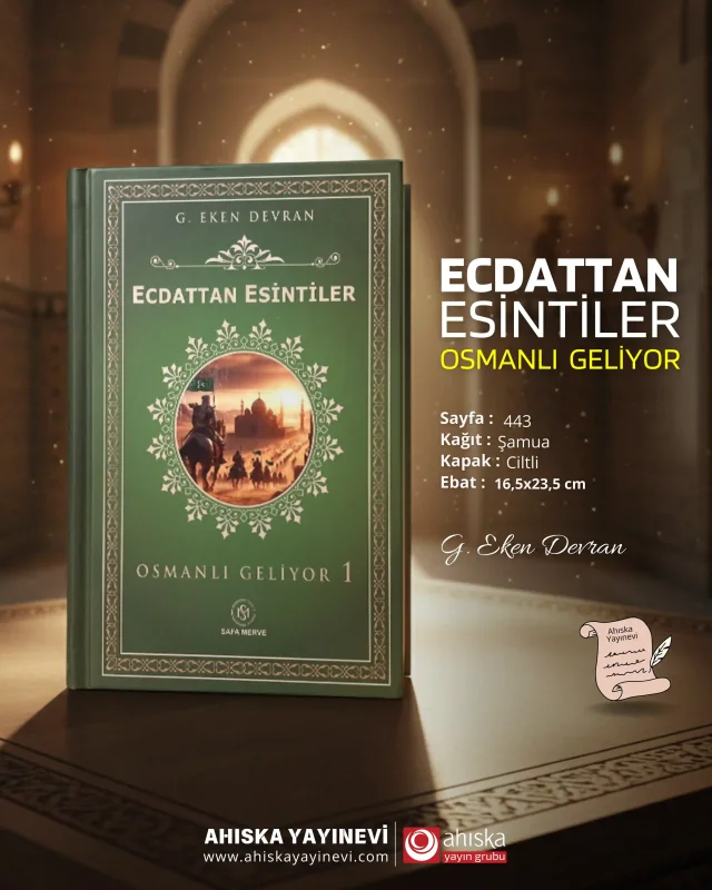 Ecdattan Esintiler Osmanli Geliyor 1 - 2