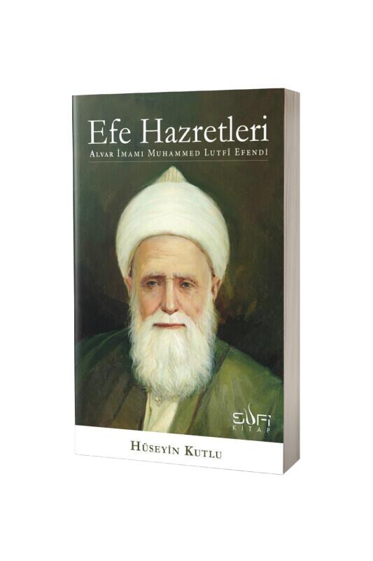 Efe Hazretleri Alvar İmamı Muhammed Lütfi Efendi - Sufi Kitap