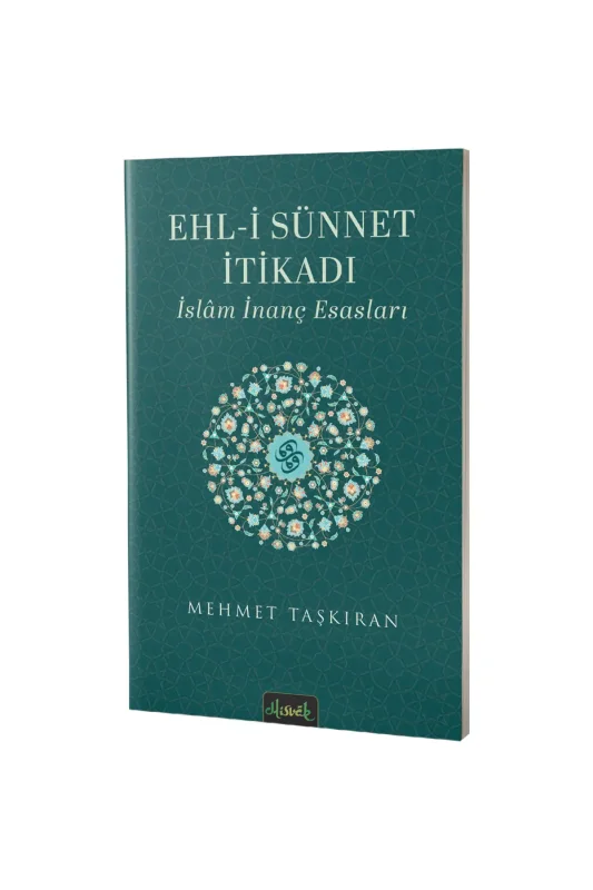 Ehli Sünnet İtikadı İslam İnanç Esasları - Misvak Neşriyat
