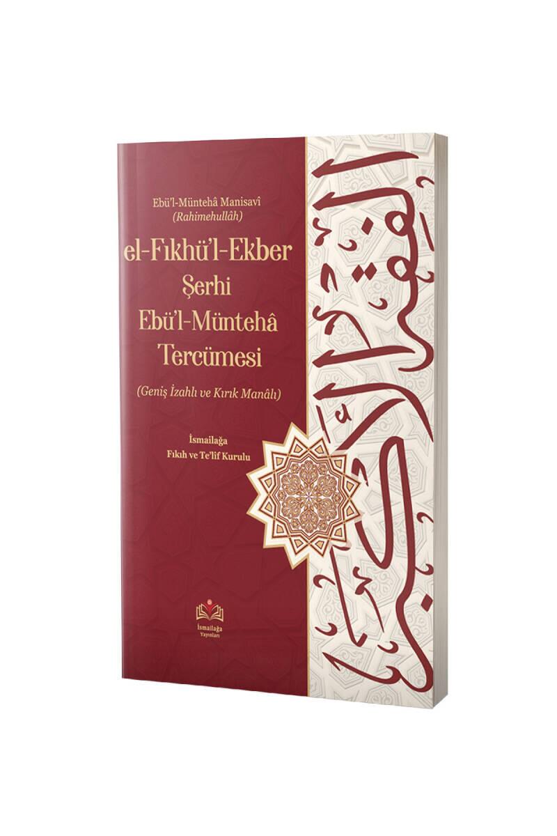 El Fıkhul Ekber Şerhi Ebul Münteha Tercümesi - 1