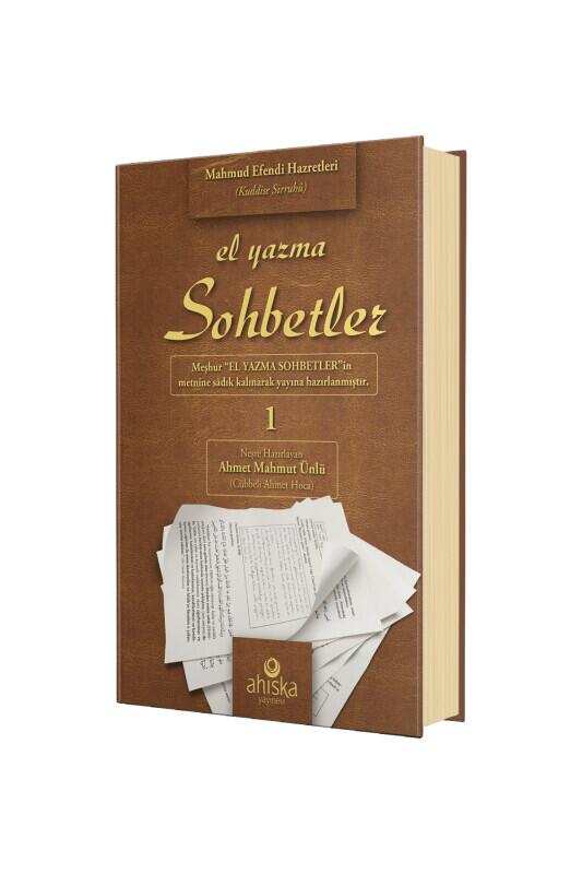 El Yazma Sohbetler 1. Cilt - Takriz Cübbeli Ahmet Hoca - 1