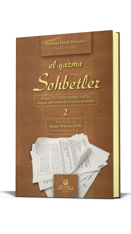 El Yazma Sohbetler 2. Cilt - Takriz Cübbeli Ahmet Hoca - Ahıska Yayınevi