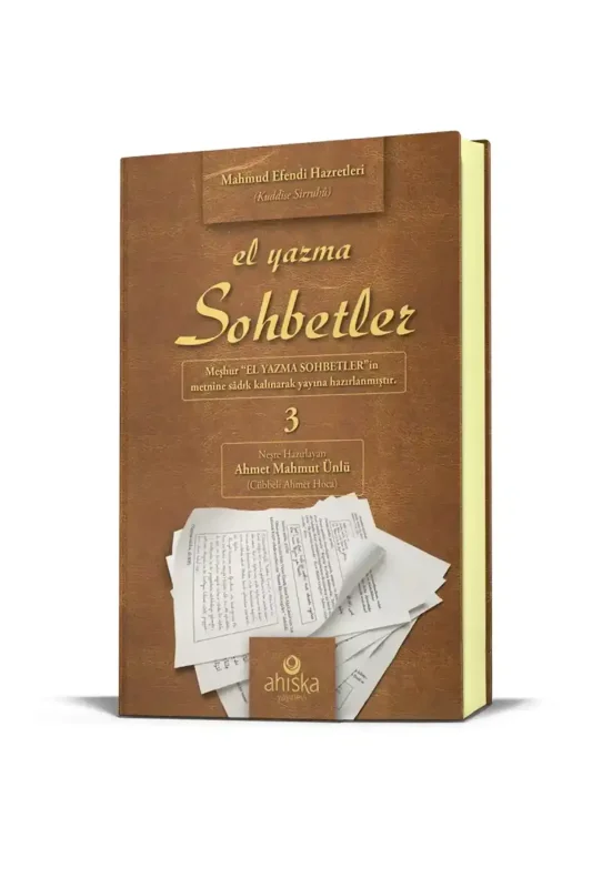 El Yazma Sohbetler 3. Cilt - Takriz Cübbeli Ahmet Hoca - 1