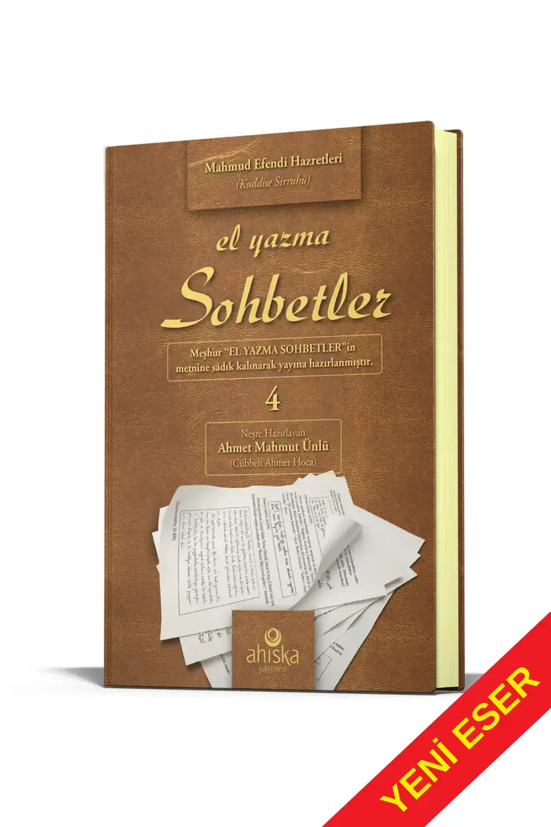 El Yazma Sohbetler 4. Cilt - Takriz Cübbeli Ahmet Hoca - 1