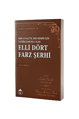 Elli Dört Farz Şerhi - 2