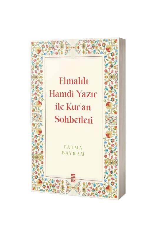 Elmalılı Hamdi Yazır İle Kuran Sohbetleri - Timaş Yayınları