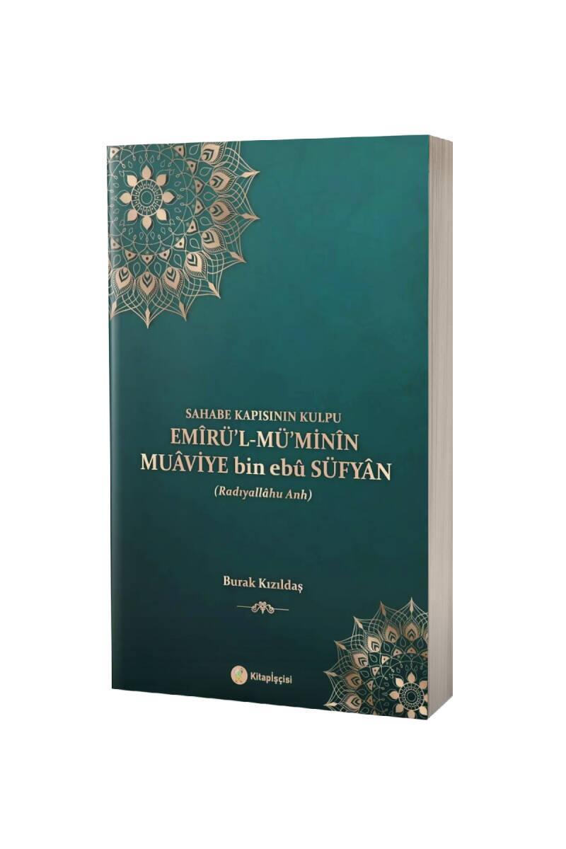 Emirül Müminin Muaviye Bin Ebu Süfyan - 1