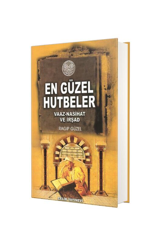 En Güzel Hutbeler - Çelik Yayınevi