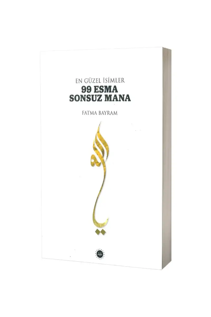 En Güzel İsimler 99 Esma Sonsuz Mana - 1