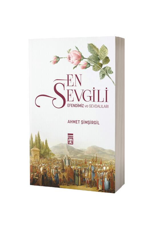 En Sevgili Efendimiz Ve Sevdalıları - Timaş Yayınları