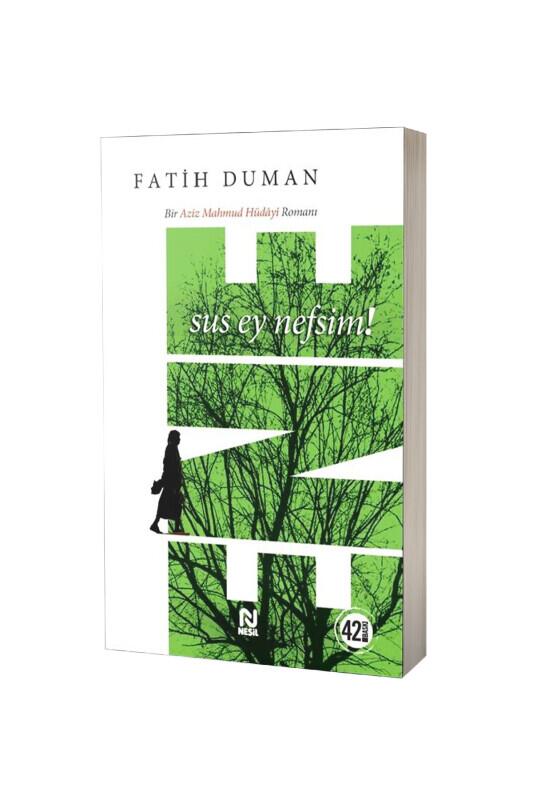 Ene Sus Ey Nefsim - Nesil Yayınları