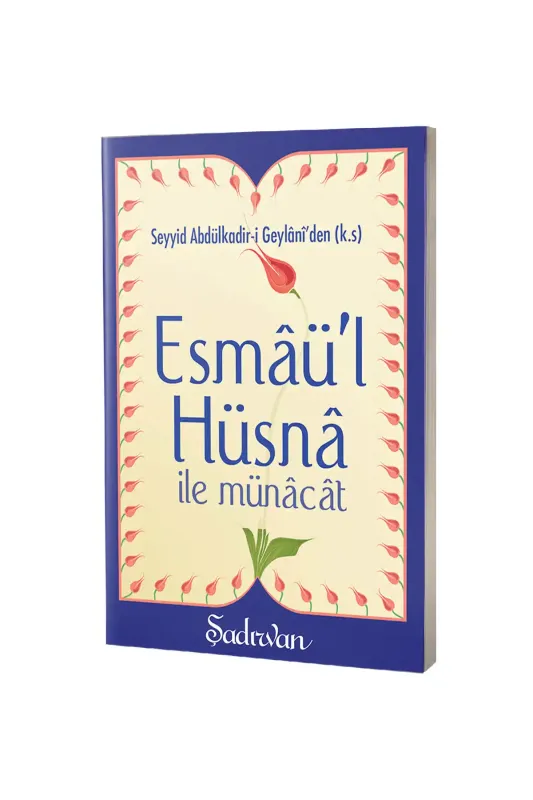 Esmaül Hüsna İle Münacat - Şadırvan Yayınları
