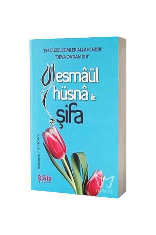 Esmaül Hüsna İle Şifa - Şifa Yayınevi