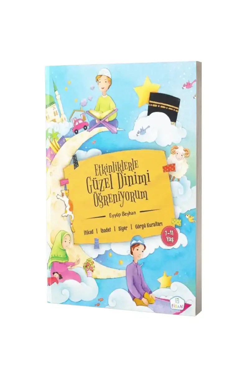 Etkinliklerle Güzel Dinimi Öğreniyorum 7-11 Yaş - 1