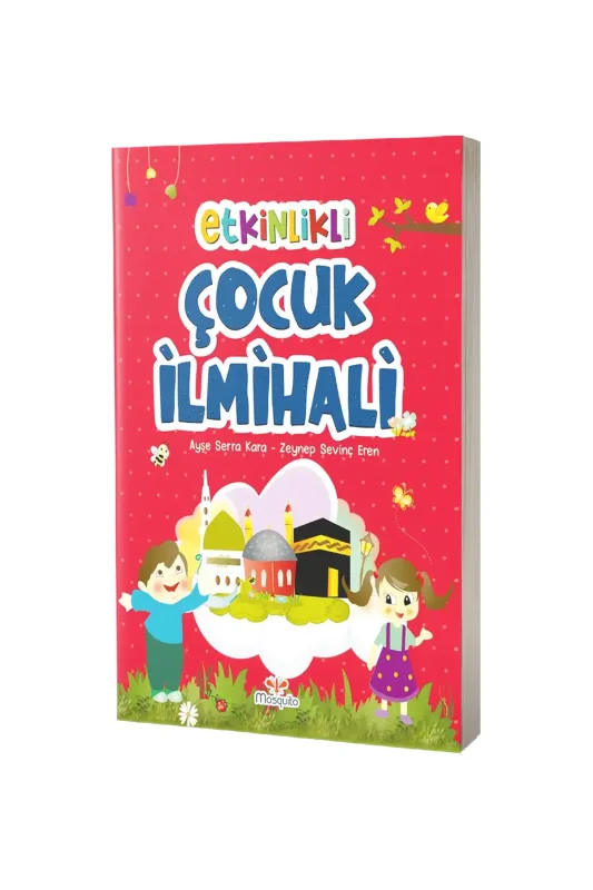 Etkinlikli Çocuk İlmihali - Mosquito Yayınları