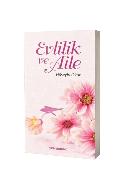 Evlilik Ve Aile - Semerkand Yayınları