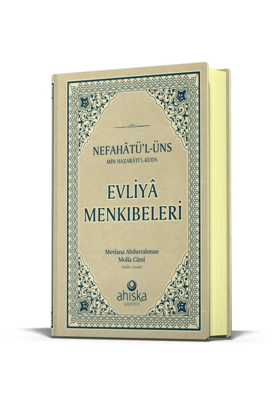 Evliya Menkıbeleri Nefahatül Üns Min Hazaratil Kuds - 2