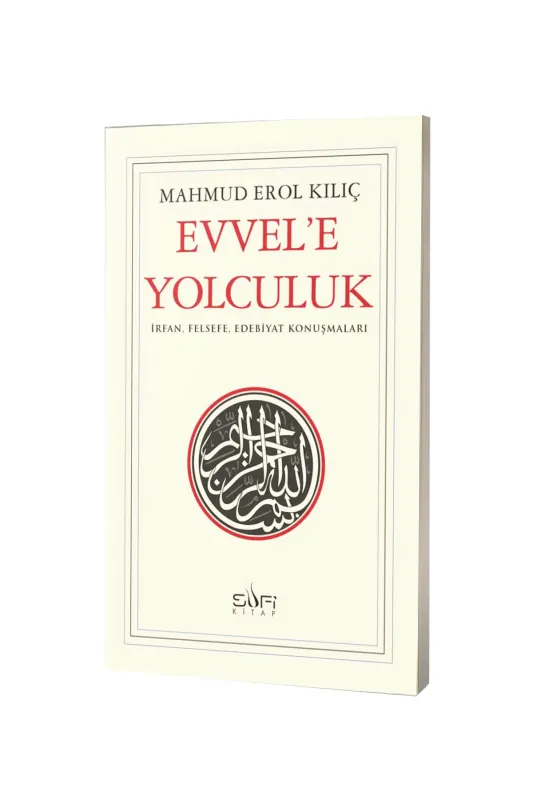Evvele Yolculuk - Sufi Kitap