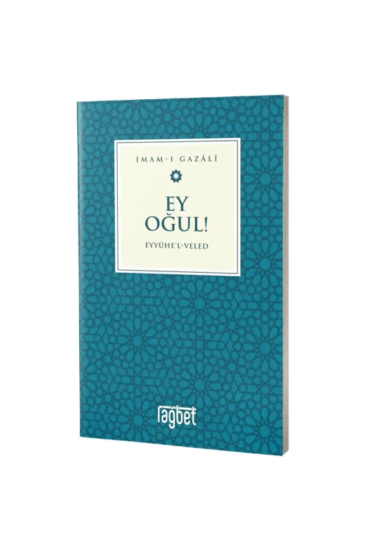 Ey Oğul - Rağbet Yayınları