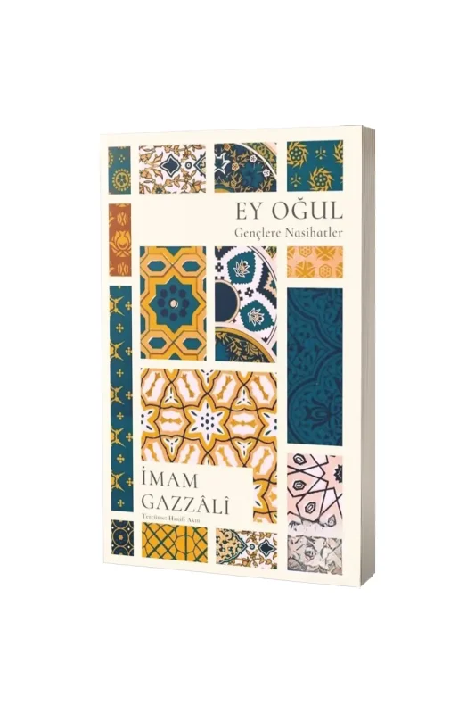 Ey Oğul Gençlere Nasihatler - Veciz Yayınları