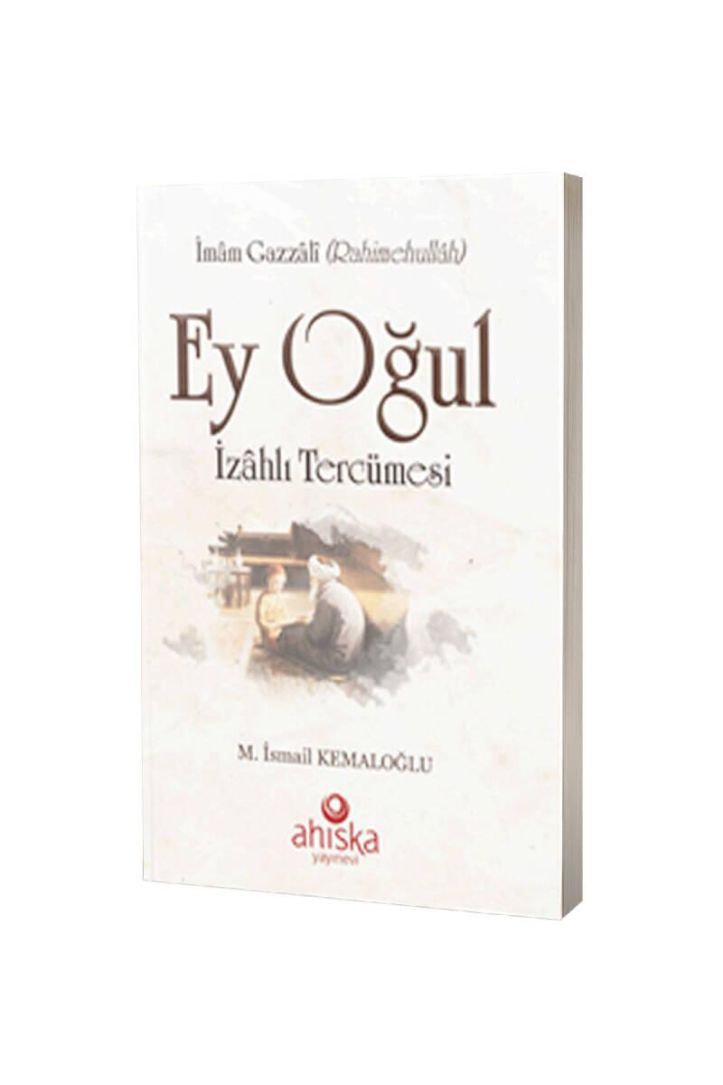 Ey Oğul İzahlı Tercümesi - 1