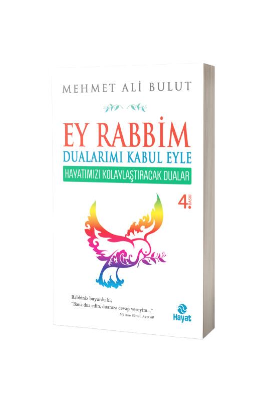 Ey Rabbim Dualarımı Kabul Eyle - Hayat Yayınları